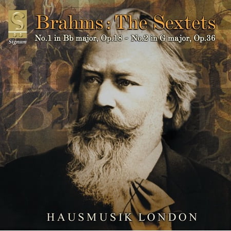 Hausmusik London - Sextet 1 Op 18 / Sextet 2 Op 36 - Music & Performance - CD