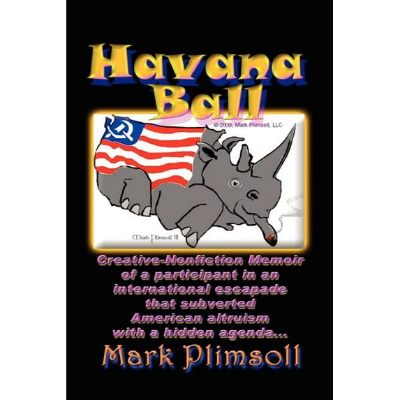 Havana Ball, North American Philanthropy in Culture Clash, (Paperback)