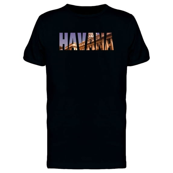 Havana Cuba Lovers Quote T-Shirt Men -Image by Shutterstock, Male 3X-Large