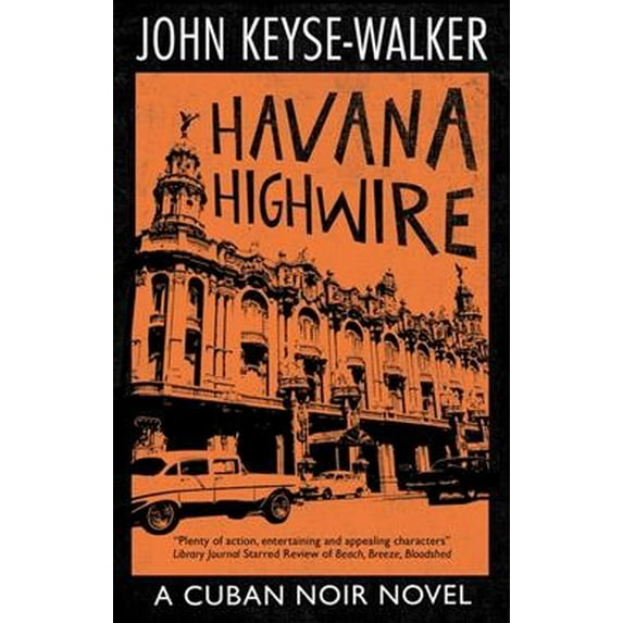 Pre-Owned Havana Highwire (Hardcover) 0727850733 9780727850737