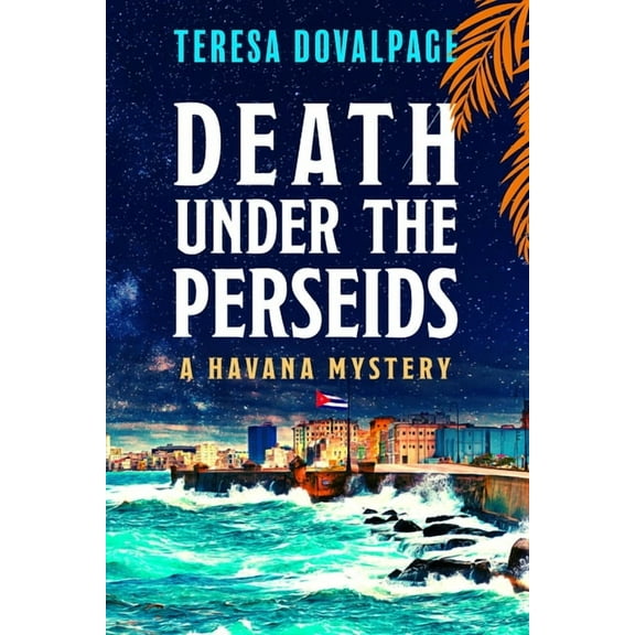 Havana Mystery Death Under the Perseids, (Paperback)
