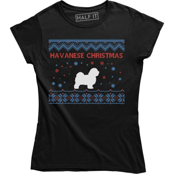 Havanese Dog Christmas Animal Lover Pet Rescue Dog Owner Ugly T-Shirt