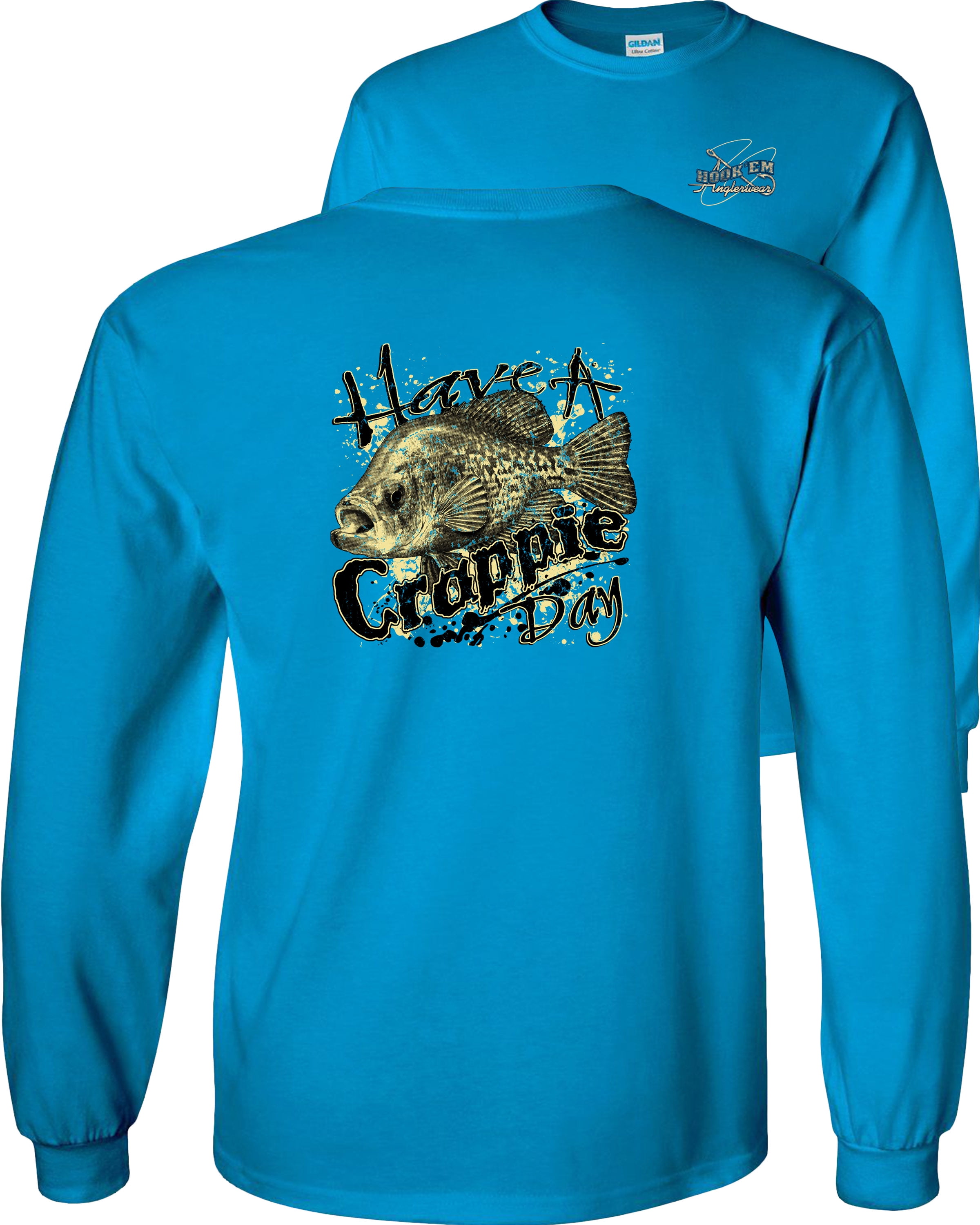 Have A Crappie Day Fishing Long Sleeve T-Shirt