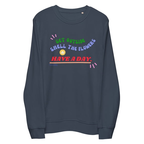 Have A Day Sweatshirt