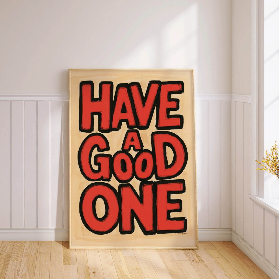 Have A Good One Positive Typography Wall Art, Unframed Paper Poster ...