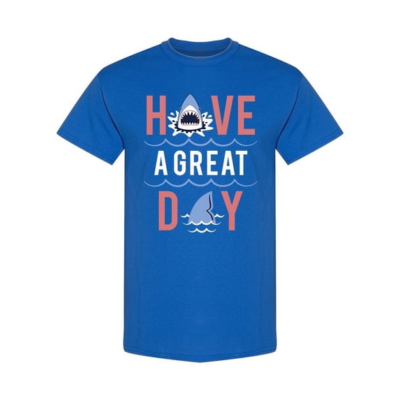 Have A Great Day T-Shirt Women -Image by Shutterstock, Female 3X-Large