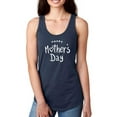 thumbnail image 1 of Have A Happy Mother's Day Racerback Tank Women -Image by Shutterstock, Female x-Small, 1 of 4