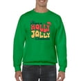 thumbnail image 1 of Have A Holly Jolly Christmas Holiday Men's Sweatshirt, 1 of 4