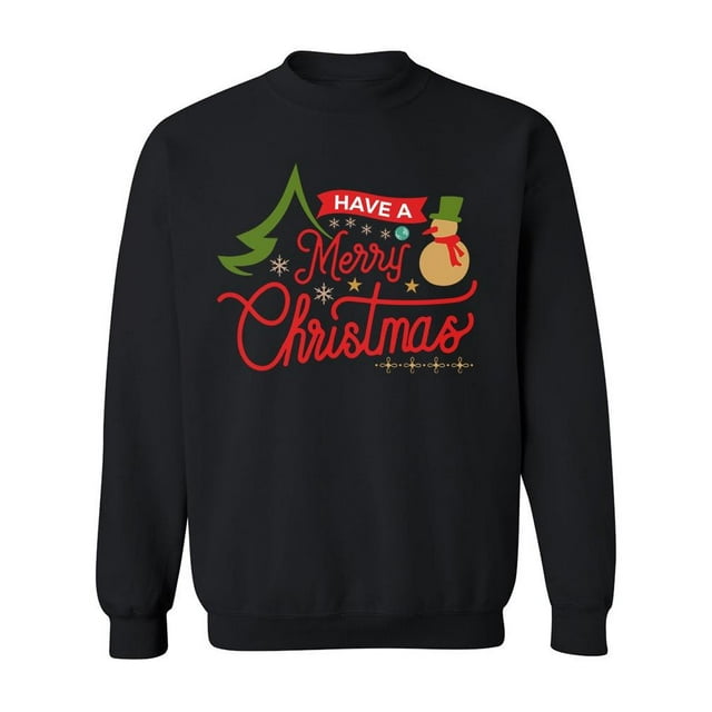 Have A Merry Christmas Design Sweatshirt Men -Image by Shutterstock ...