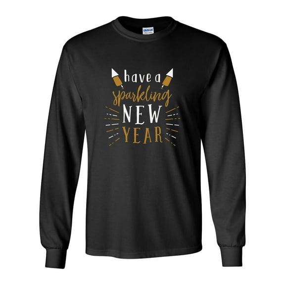 Have A Sparkling New Year Happy New Year Festive Unisex Adult Long Sleeve T-shirt-Black-4xl
