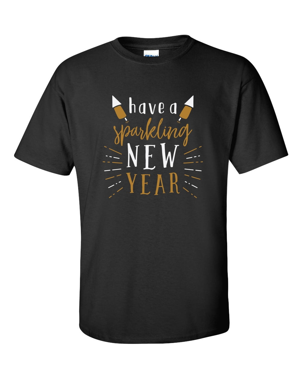 Have A Sparkling New Year Happy New Year Festive Unisex Adult