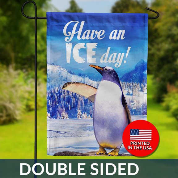 Have An Ice Day Double Sided Flag Penguin Pun Winter Humor Funny Cold Weather