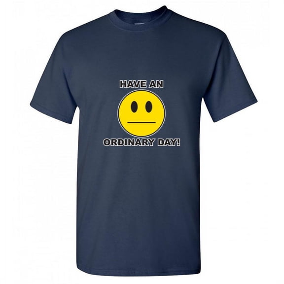 Have An Ordinary Day Smile Face MRT Small Blue Funny T-shirts