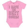 thumbnail image 1 of Have Best Cousin Relative Cute Family Romper Boys or Girls Infant Baby Brisco Brands 24M, 1 of 6