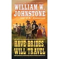 thumbnail image 1 of Pre-Owned Have Brides, Will Travel (Mass Market Paperback) 0786043962 9780786043965, 1 of 1