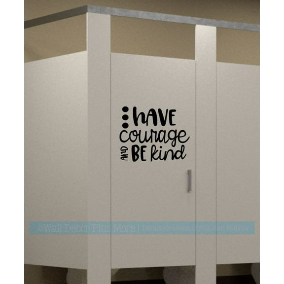 Have Courage Be Kind School Wall Decoration for Teachers Quote Vinyl Art Decal Sticker 23x19-Inch Black
