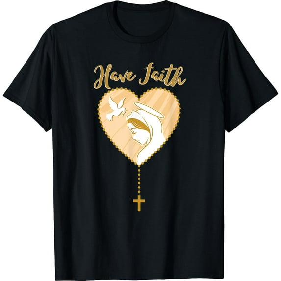 Have Faith Our Lady of Guadalupe Saint Virgin Mary T-Shirt Black Medium