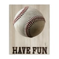 thumbnail image 1 of Stupell Industries Have Fun Baseball Canvas Wall Art, design by Marcus Prime, 30 x 24, 1 of 7