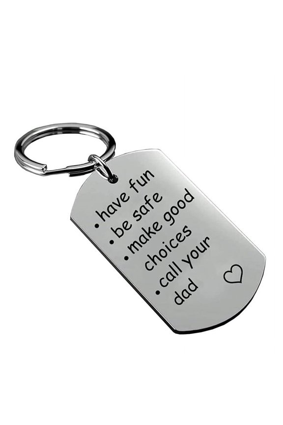 Have Fun Be Safe Make Good Choices Keychain Safe Pendant Multi functional keychain - style：Dad；