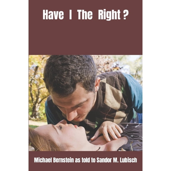 Have I The Right?, (Paperback)
