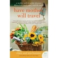 thumbnail image 1 of Pre-Owned Have Mother, Will Travel (Paperback) 0061688428 9780061688423, 1 of 1