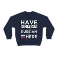 thumbnail image 1 of Have No Fear Russian is here Russia Pride Unisex Sweatshirt, S-2XL, 1 of 9