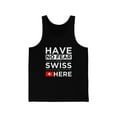thumbnail image 1 of Have No Fear Swiss Is here Switzerland Pride Unisex Tank Top, XS-2XL, 1 of 2