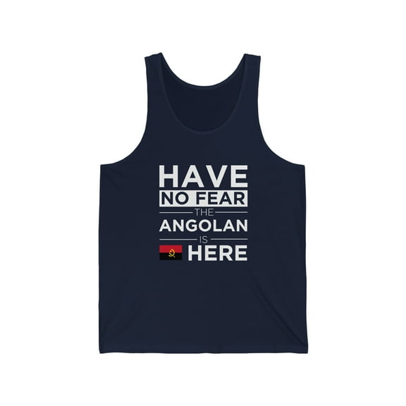 Have No Fear The Angolan is here Angola Pride Unisex Tank Top, XS-2XL