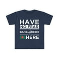 thumbnail image 1 of Have No Fear The Bangladeshi is here Bangladesh Pride Unisex T-shirt, S-3XL, 1 of 2