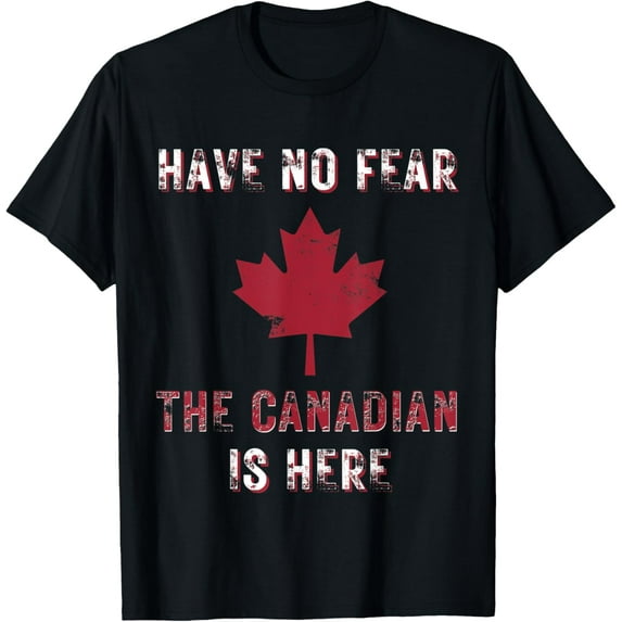 Have No Fear The Canadian Is Here funny Canadian Superhero T-Shirt