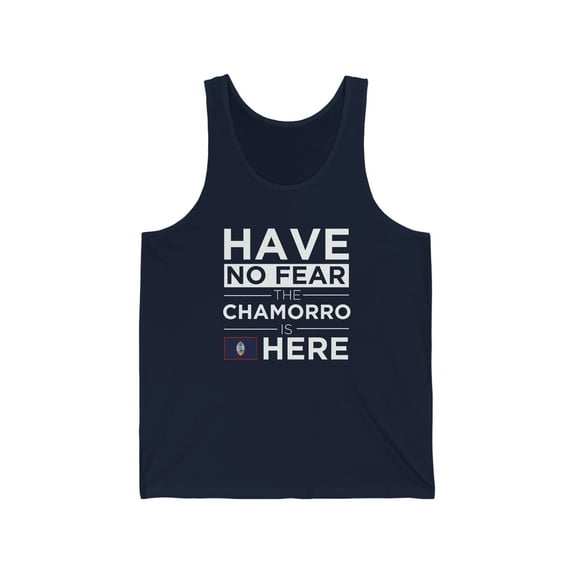 Have No Fear The Chamorro is here Guam Pride Unisex Tank Top, XS-2XL