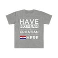 thumbnail image 1 of Have No Fear The Croatian is here Pride Proud Croatia, 1 of 2