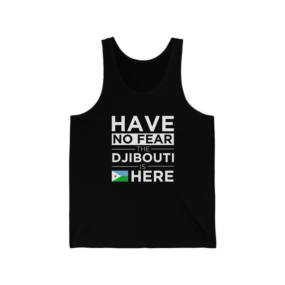 Have No Fear The Djibouti is here Pride Unisex Tank Top, XS-2XL