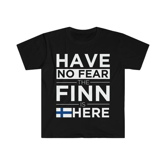 Have No Fear The Finn is here Pride Finland Proud Finnish