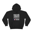 thumbnail image 1 of Have No Fear The French is here Pride Proud France, 1 of 9