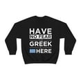 thumbnail image 1 of Have No Fear The Greek is here Pride Proud Greece, 1 of 9