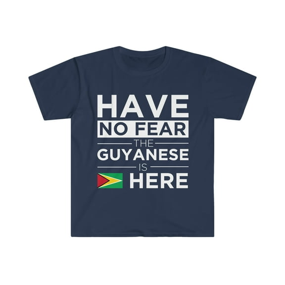 Have No Fear The Guyanese is here Guyana Pride Unisex T-shirt, S-3XL
