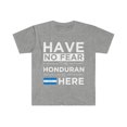 thumbnail image 1 of Have No Fear The Honduran is here Unisex T-shirt S-3XL Honduras Pride, 1 of 2