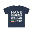 thumbnail image 1 of Have No Fear The Iranian is here Iran Pride Unisex T-shirt, S-3XL, 1 of 2