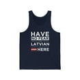 thumbnail image 1 of Have No Fear The Latvian is here Latvia Pride Unisex Tank Top, XS-2XL, 1 of 2
