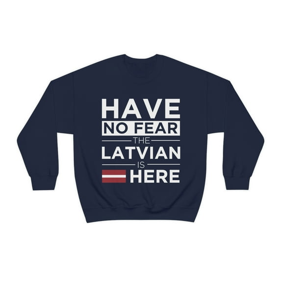 Have No Fear The Latvian is here Pride Proud Latvia