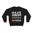 thumbnail image 1 of Have No Fear The Macedonian is here Pride Proud Macedonia, 1 of 9