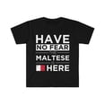 thumbnail image 1 of Have No Fear The Maltese is here Malta Pride Unisex T-shirt, S-3XL, 1 of 2