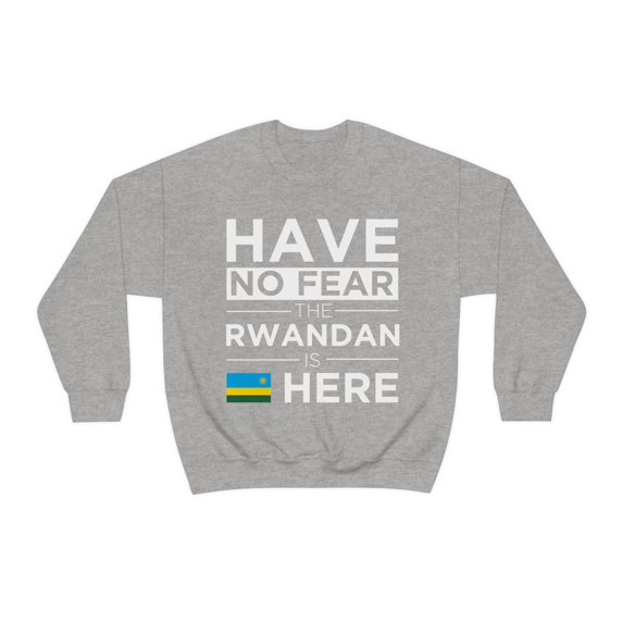 Have No Fear The Rwandan is here Pride Africa Proud Rwanda