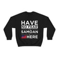 thumbnail image 1 of Have No Fear The Samoan is here Pride Proud Samoa, 1 of 9