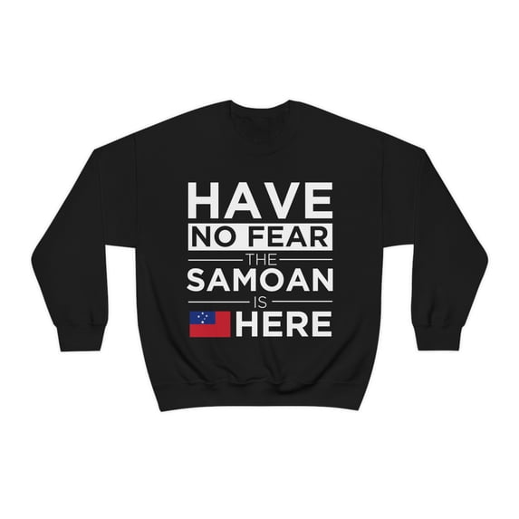 Have No Fear The Samoan is here Pride Proud Samoa