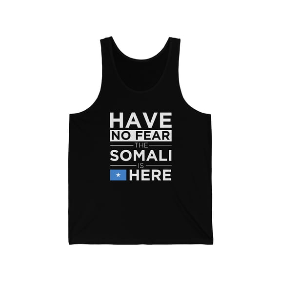 Have No Fear The Somali is here  Somalia Pride Unisex Tank Top, XS-2XL