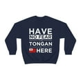 thumbnail image 1 of Have No Fear The Tongan is here Pride Proud Tonga, 1 of 9