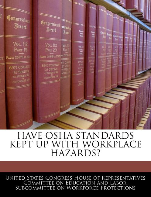 Have OSHA Standards Kept Up with Workplace Hazards? - Walmart.com