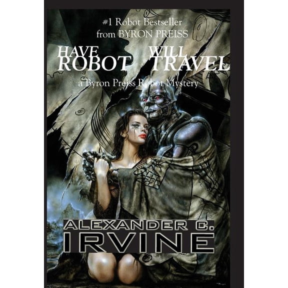Isaac Asimov's Robot Mystery S Have Robot, Will Travel, (Hardcover)